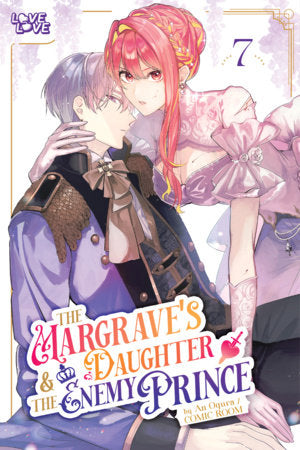 The Margrave's Daughter & the Enemy Prince, Volume 7 Paperback by An Ogura