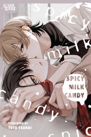 Spicy Milk Candy Paperback by Toto Tsurui