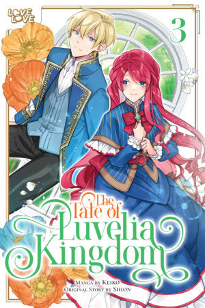 The Tale of Luvelia Kingdom, Volume 3 Paperback by Keiko