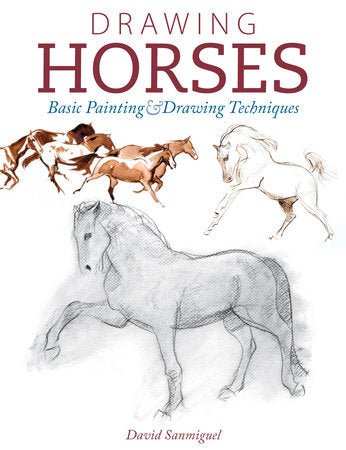 Drawing Horses Paperback by David Sanmiguel