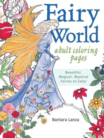 Fairy World Coloring Pages Paperback by Barbara Lanza