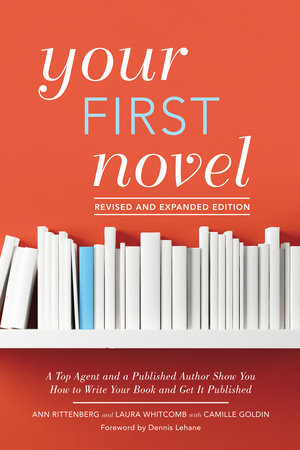 Your First Novel Revised and Expanded Edition Paperback by Ann Rittenberg