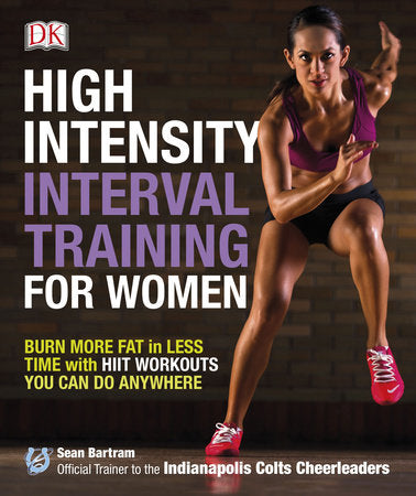 High-Intensity Interval Training for Women Paperback by Sean Bartram
