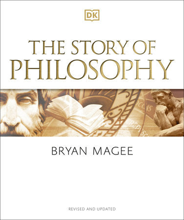 The Story of Philosophy Paperback by Bryan Magee