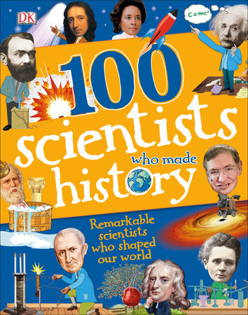 100 Scientists Who Made History Hardcover by Andrea Mills