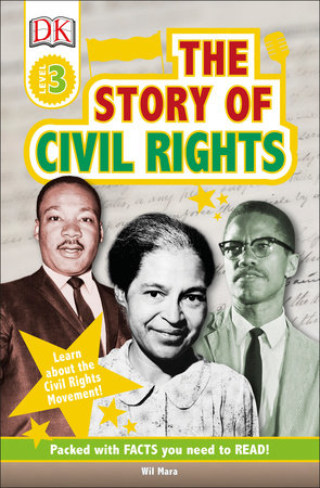 DK Readers L3: The Story of Civil Rights Paperback by Wil Mara