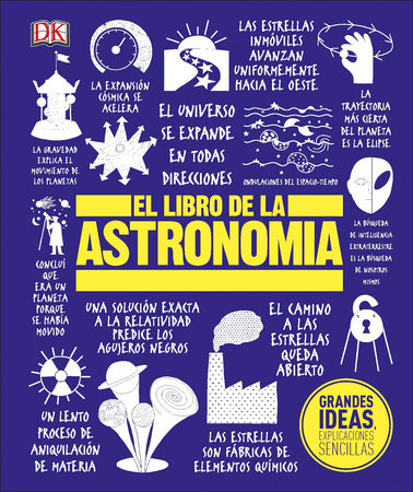 El Libro de la astronomia (The Astronomy Book) Hardcover by DK