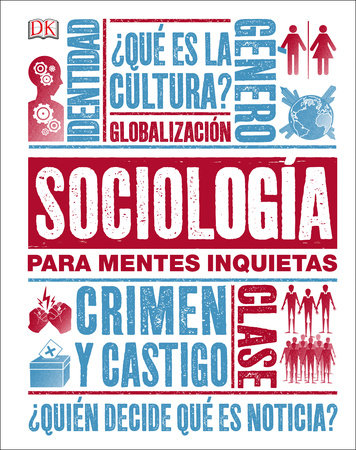 Sociología para mentes inquietas (Heads Up Sociology) Hardcover by DK