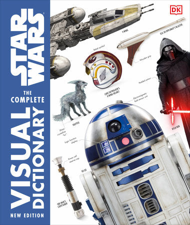 Star Wars The Complete Visual Dictionary New Edition Hardcover by Pablo Hidalgo
