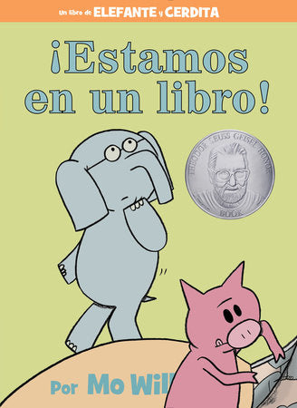 ¡Estamos en un libro!-An Elephant and Piggie Book, Spanish Edition Hardcover by Mo Willems
