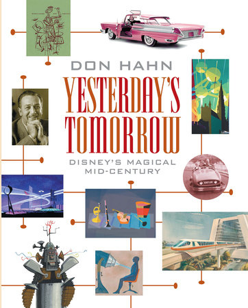 Yesterday's Tomorrow Hardcover by Don Hahn