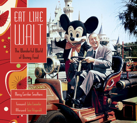 Eat Like Walt Hardcover by Marcy Carriker Smothers