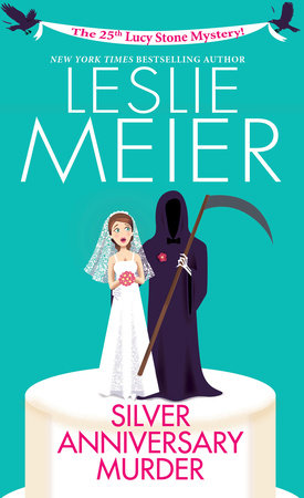 Silver Anniversary Murder Paperback by Leslie Meier
