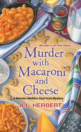 Murder with Macaroni and Cheese Paperback by A.L. Herbert