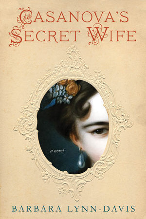 Casanova's Secret Wife Paperback by Barbara Lynn-Davis