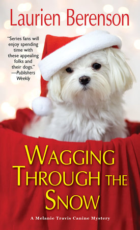 Wagging through the Snow Paperback by Laurien Berenson
