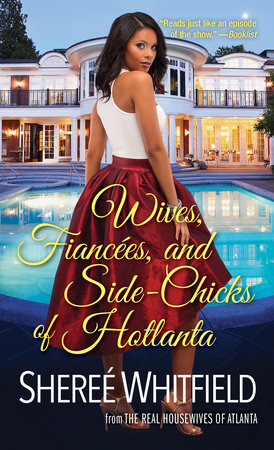 Wives, Fiancées, and Side-Chicks of Hotlanta Paperback by Shereé Whitfield