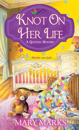 Knot on Her Life Paperback by Mary Marks