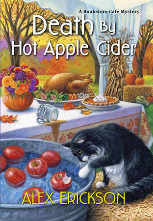 Death by Hot Apple Cider Paperback by Alex Erickson