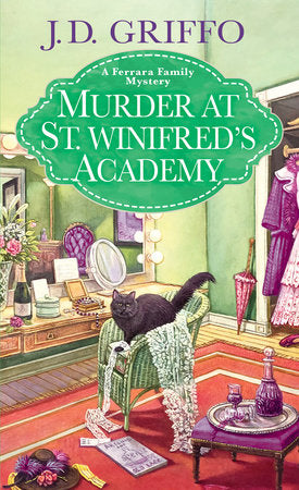 Murder at St. Winifred’s Academy Paperback by J.D. Griffo