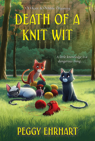 Death of a Knit Wit Paperback by Peggy Ehrhart