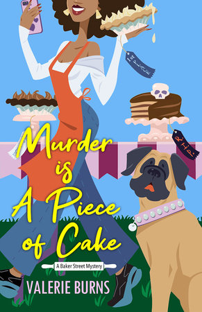 Murder is a Piece of Cake Paperback by Valerie Burns