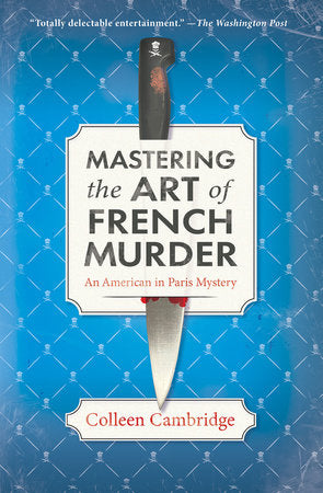 Mastering the Art of French Murder TR by Colleen Cambridge