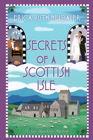 Secrets of a Scottish Isle Hardcover by Erica Ruth Neubauer