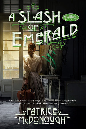 A Slash of Emerald Paperback by Patrice McDonough