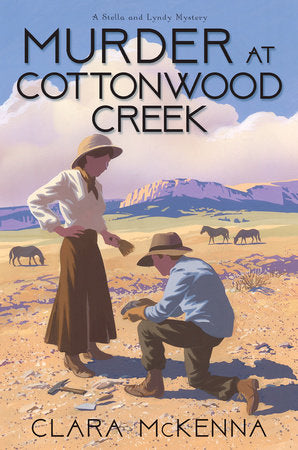 Murder at Cottonwood Creek Hardcover by Clara McKenna