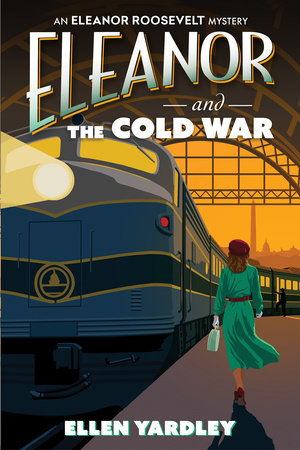 Eleanor and the Cold War Paperback by Ellen Yardley