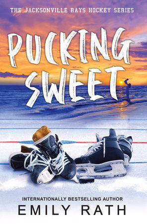 Pucking Sweet Paperback by Emily Rath