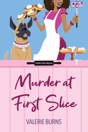 Murder at First Slice Paperback by Valerie Burns