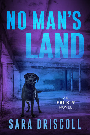 No Man's Land Paperback by Sara Driscoll