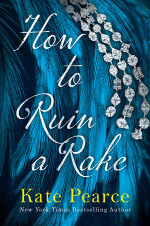 How to Ruin a Rake Paperback by Kate Pearce