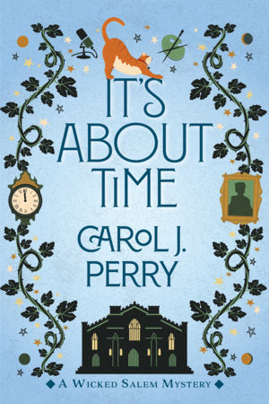 It's About Time Paperback by Carol J. Perry