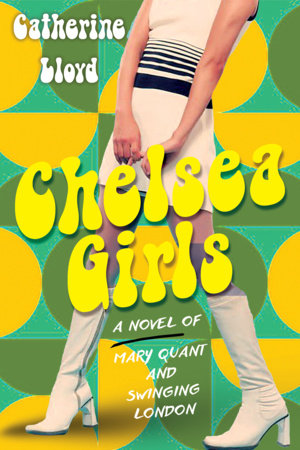 Chelsea Girls Paperback by Catherine Lloyd