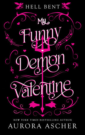 My Funny Demon Valentine Paperback by Aurora Ascher