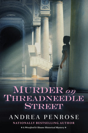 Murder on Threadneedle Street Hardcover by Andrea Penrose