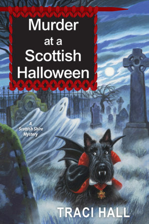 Murder at a Scottish Halloween Paperback by Traci Hall