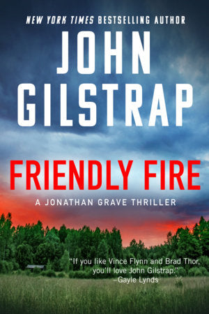 Friendly Fire Paperback by John Gilstrap