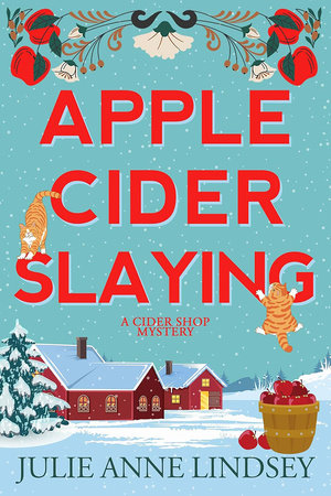 Apple Cider Slaying Paperback by Julie Anne Lindsey