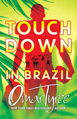 Touchdown in Brazil Hardcover by Omar Tyree