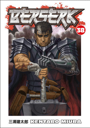 Berserk Volume 38 Paperback by Written and Illustrated by Kentaro Miura.