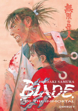 Blade of the Immortal Omnibus Volume 5 Paperback by Written by Hiroaki Samura