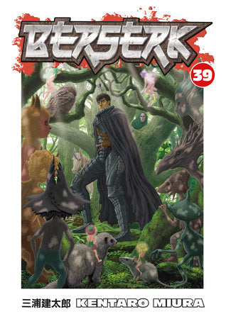 Berserk Volume 39 Paperback by Written by Kentaro Miura