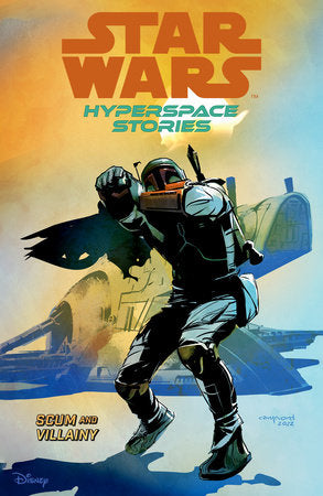 Star Wars: Hyperspace Stories Volume 2--Scum and Villainy Paperback by Written by Michael Moreci, Cecil Castellucci, and Amanda Deibert. Art by Andrea Mutti, Andy Duggan, Eduardo Mello, Riccardo Faccini, and Cary Nord