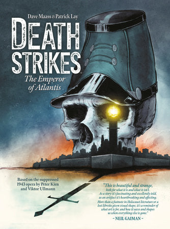 Death Strikes: The Emperor of Atlantis Hardcover by Written by Dave Maass. Illustrated by Patrick Lay. Character Designs by Ezra Rose. Letters by Richard Bruning.
