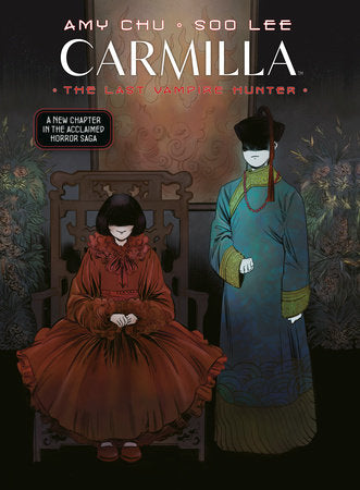 Carmilla Volume 2: The Last Vampire Hunter Paperback by Written by Amy Chu, art by Soo Lee, lettered by Sal Cipriano.