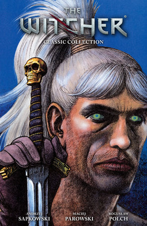 The Witcher: Classic Collection Paperback by Original stories by Andrzej Sapkowski. Story adaptations by Maciej Parowski. Art by Boguslaw Polch.
